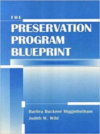 The preservation program blueprint