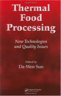 Thermal Food Processing New Technologies and Quality Issues