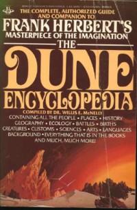 The Dune Encyclopedia : The Complete, Authorized Guide and Companion