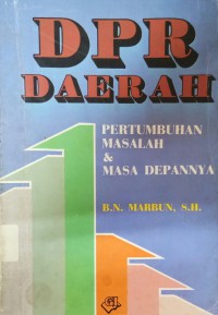 DPR Daerah Pertumbuhan Masalah Dan Masa Depannya