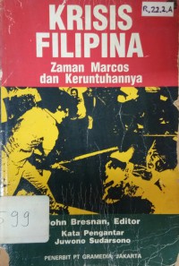 Krisis Filipina Zaman Marcos Dan Keruntuhannya