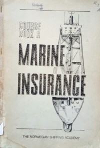 Course Book X : Marine Insurance