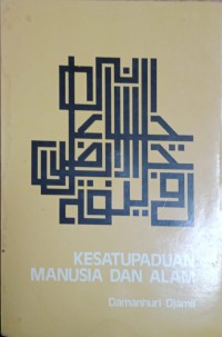 Kesatupaduan Manusia Dan Alam