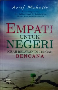 Empati Untuk Negeri : Kisah Relawan Di Tengah Bencana