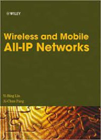 Wireless and Mobile All-IP Networks