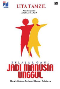 Belajar Gaul Jadi Manusia Unggul