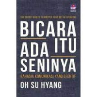 Bicara Itu Ada Seninya