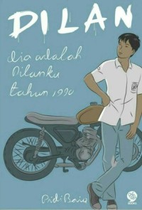 Dilan: Dia Adalah Dilanku Tahun 1990