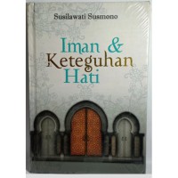 Iman & Keteguhan Hati