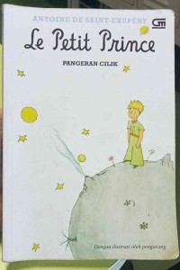 Le Petit Prince = Pangeran Kecil