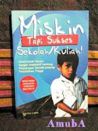 Miskin Tapi Sukses Sekolah/Kuliah !