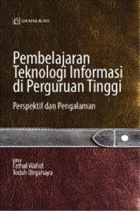 Pembelajaran Teknologi Informasi di Perguruan Tinggi