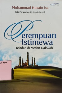 Perempuan Istimewa Teladan di Medan Dakwah