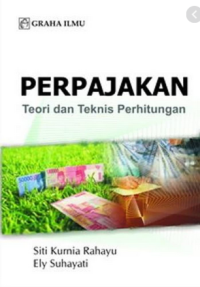 Perpajakan: teori dan Teknis Perhitungan