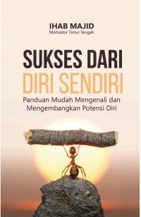 Sukses Dari Diri Sendiri