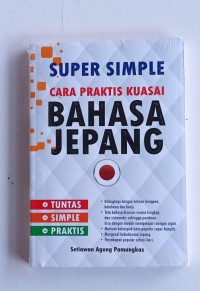 Super simple praktis kuasai bahasa Jepang