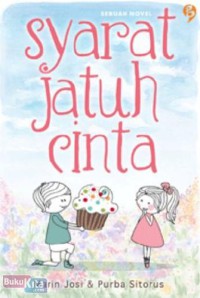 Syarat Jatuh Cinta