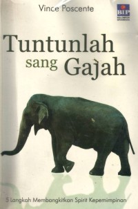 Tuntunlah sang gajah