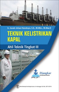 Teknik Kelistrikan Kapal Ahli Teknik Tingkat III