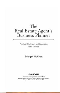 The real estate agent's business planner : practical strategies for maximizing your success